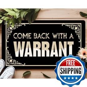 B0dymb5rhd Ysytmat Inch Come Back With A Warrant Anti-slip Rubber Doormat 30