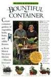 Mcgee & Stuckey's Bountiful Container: Create Gardens Of Vegeta - Good. Fixed Price $5.01.