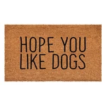 Calloway Mills Hope You Like Dogs Doormat 24X48 Coir Welcome. Fixed Price $75.61.