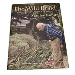 The Wild Braid Gardening Hardcover Book By Stanley Kunitz 17210-CM. Fixed Price $29.00.