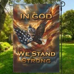 *new* In God We Stand Strong Americana Eagle Garden Flag 12 X 18. Fixed Price $14.99.