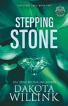 Stepping Stone (the - Paperback, By Willink Dakota; Very Good. Fixed Price $10.99.