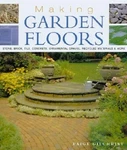 Making Garden Floors: Stone, Brick, Tile, Concrete, Ornamental Grave - Very Good. Fixed Price $6.71.