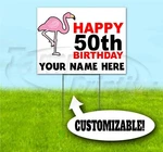 Happy Birthday Custom Age And Name 18X24 Yard Sign With Stake Corrugated 50TH. Fixed Price $140.83.