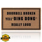Naniyihao Mat Broken Yell Ding Dong 30"X17" Welcome Outdoor. Fixed Price $34.99.