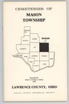 Cemeteries Of Mason Township Lawrence County Ohio Genealogy Family History 1982. Fixed Price $17.94.